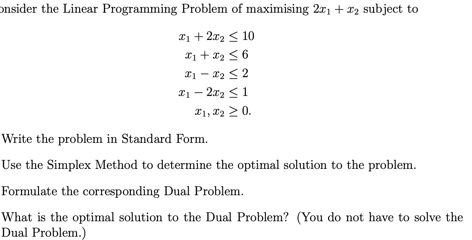 Solved onsider the Linear Programming Problem of maximising | Chegg.com