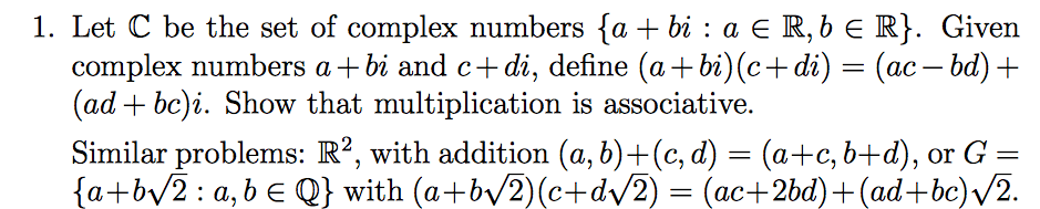 Solved 1. Let C Be The Set Of Complex Numbers {a + Bi : A € | Chegg.com