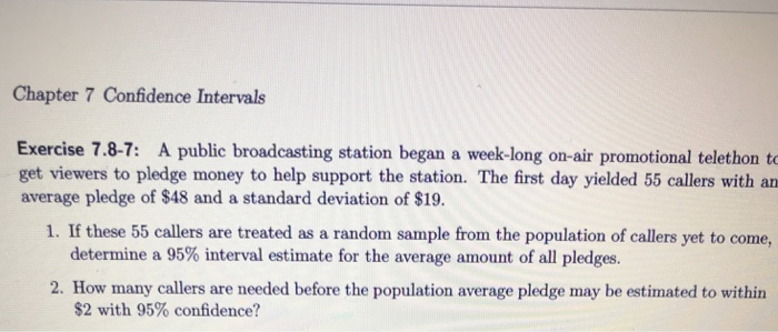 Solved Chapter 7 Confidence Intervals Exercise 7.8-7: A | Chegg.com