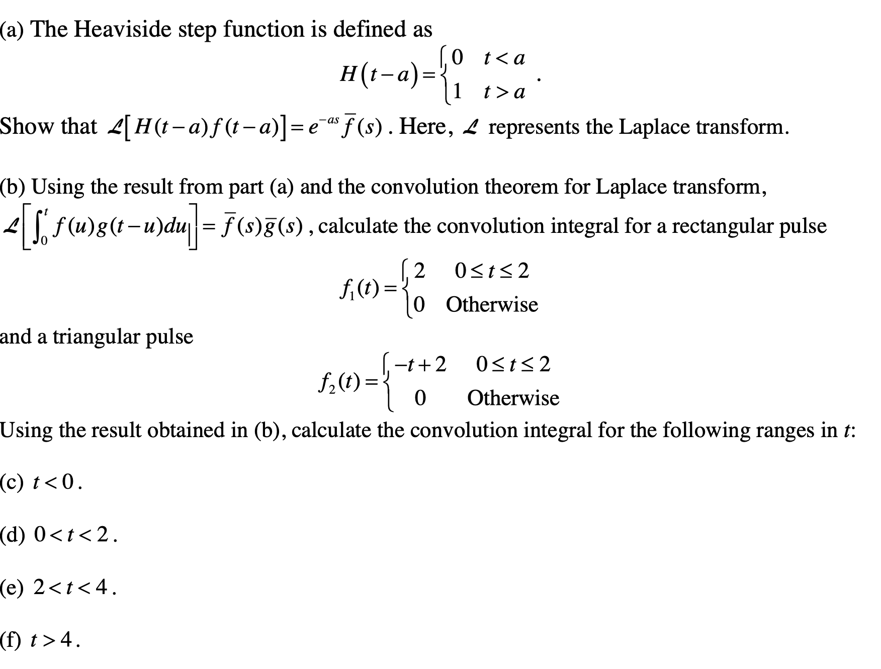 Solved (a) The Heaviside step function is defined as | Chegg.com