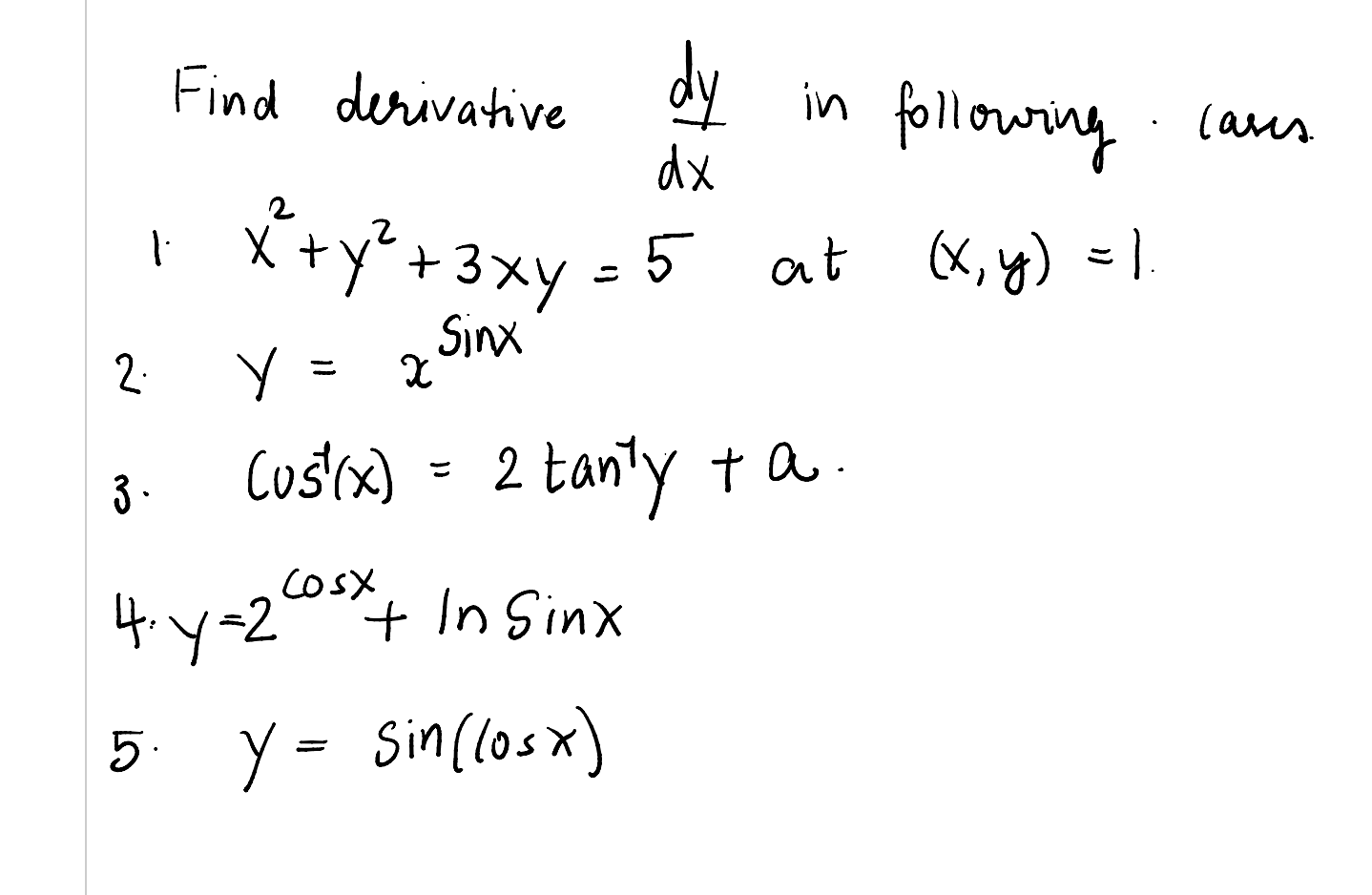 Solved Find Derivative Dxdy In Following Cass 1