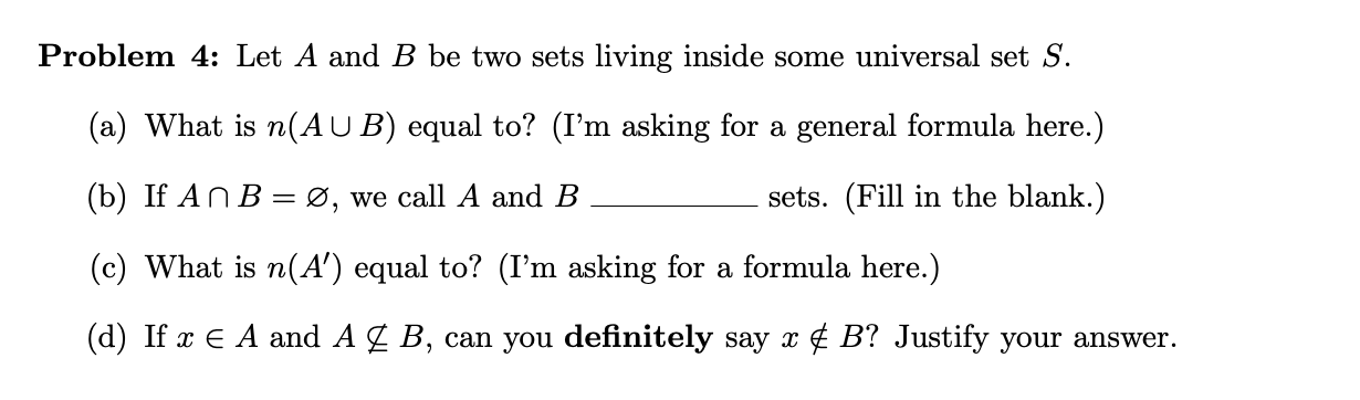 Solved Problem 4: Let A And B Be Two Sets Living Inside Some | Chegg.com