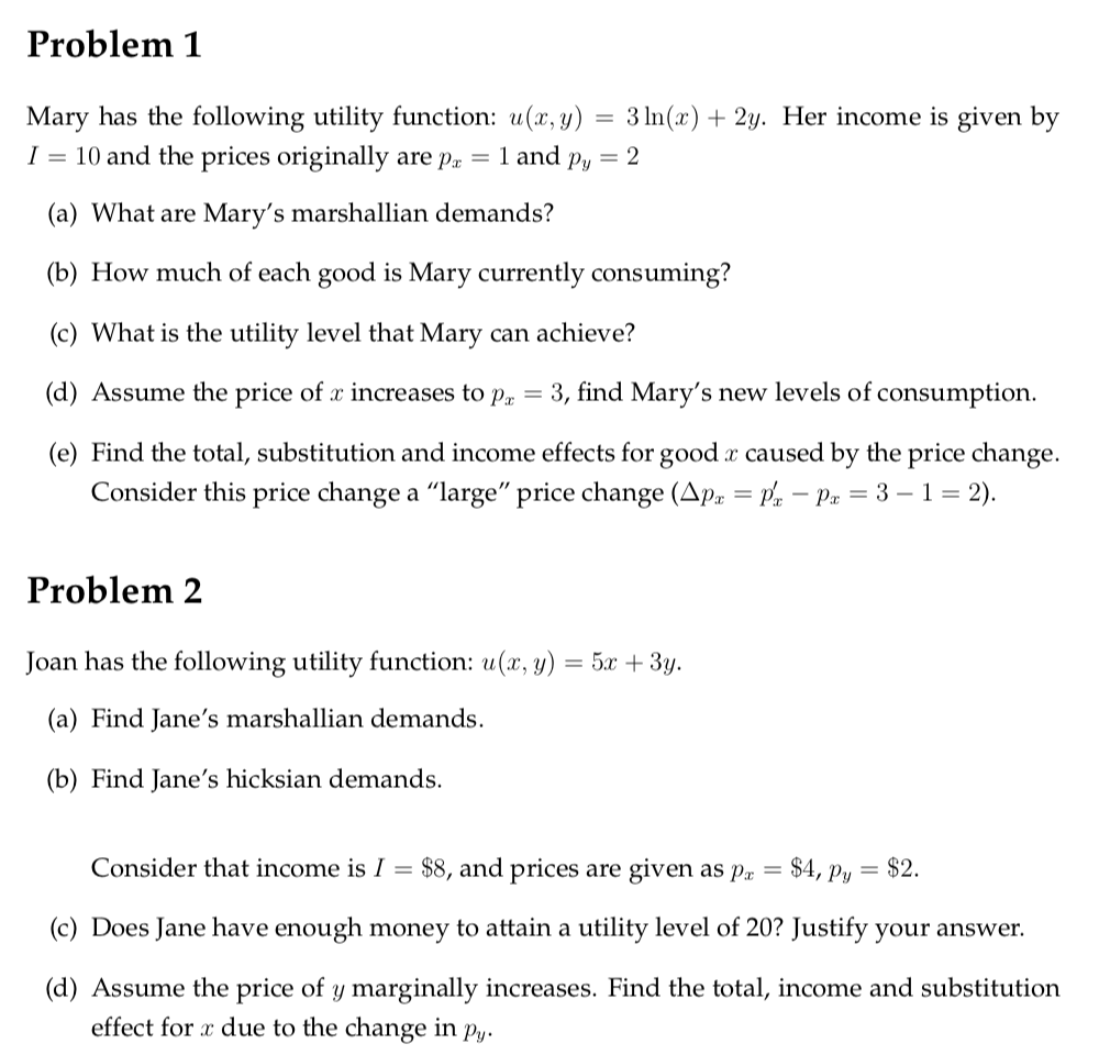 Solved Problem 1 = Mary has the following utility function: | Chegg.com