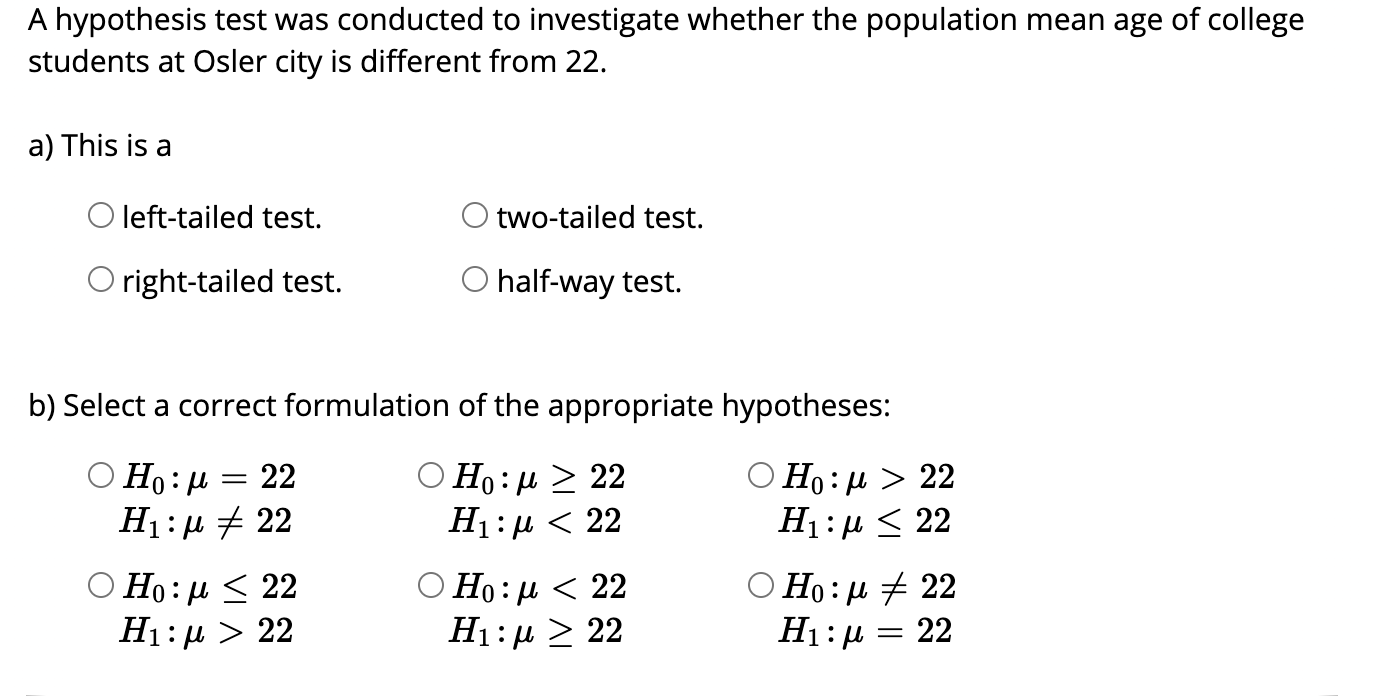 Solved A hypothesis test was conducted to investigate
