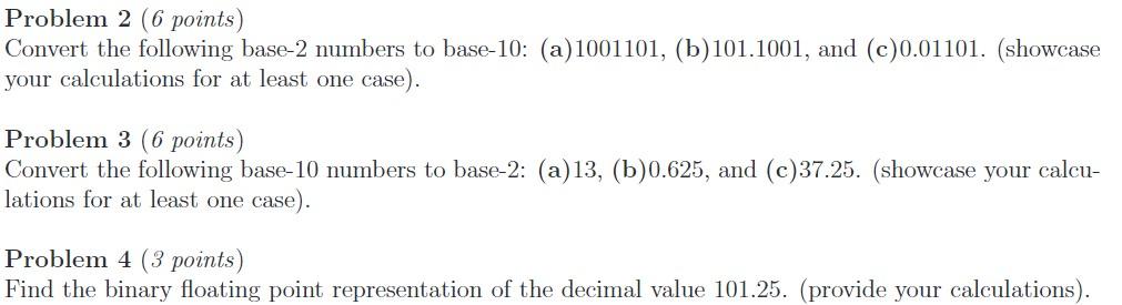 Solved Problem 2(6 points ) Convert the following base-2 | Chegg.com