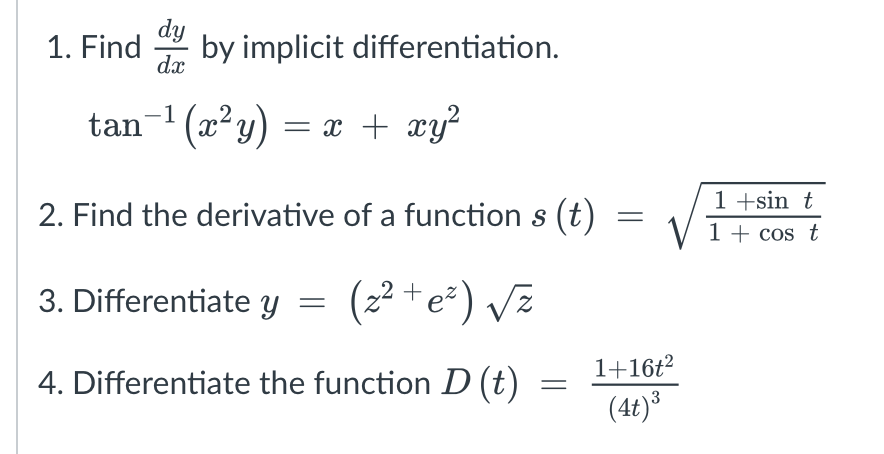 Solved 1 Find Dy Dx By Implicit Differentiation Tan X Y Chegg Com