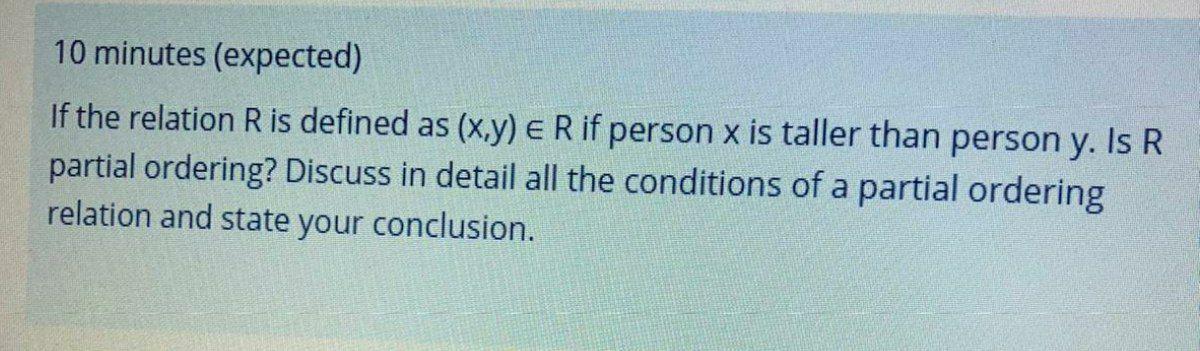 Solved 10 Minutes (expected) If The Relation R Is Defined As | Chegg.com