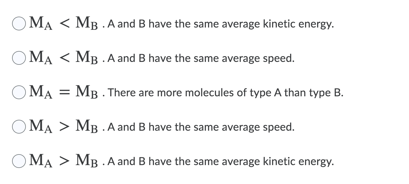 Solved Consider Two Gases, A And B, Both At The Same | Chegg.com