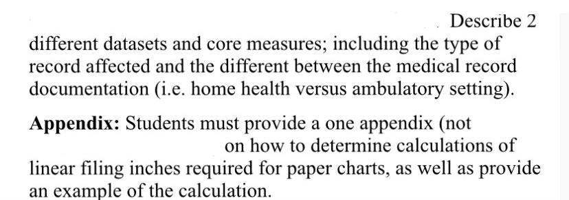 Solved Describe 2 different datasets and core measures, | Chegg.com