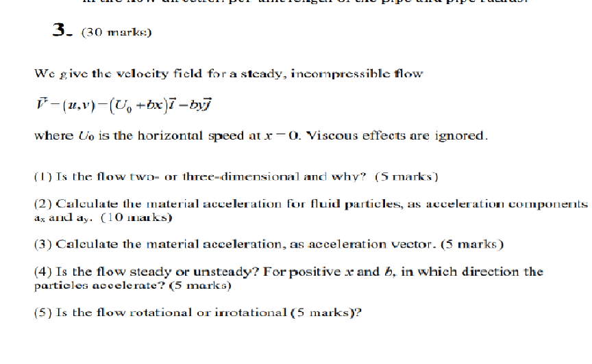 Solved We Give The Velocity Field For A Steady Incompres Chegg Com