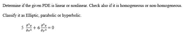 Solved Determine if the given PDE is linear or nonlinear. | Chegg.com