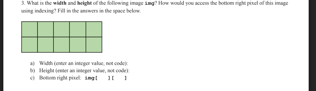 Solved 3. What is the width and height of the following | Chegg.com