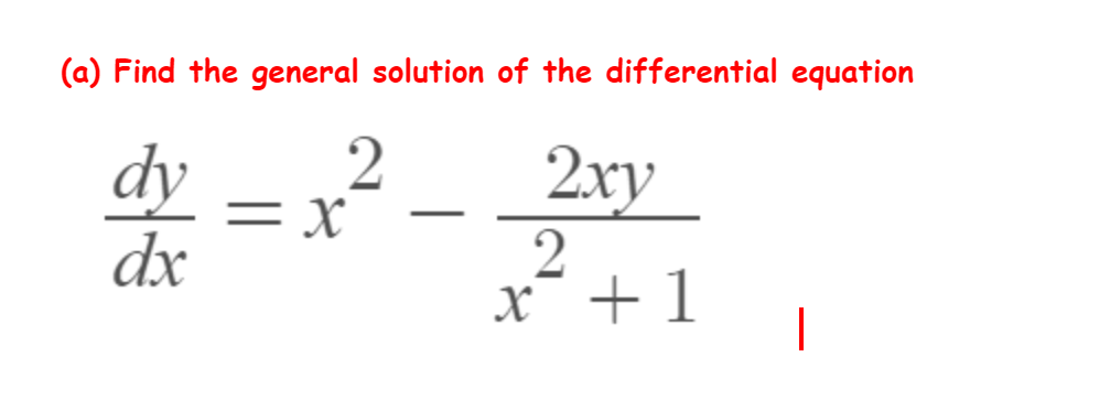 Solved (a) Find the general solution of the differential | Chegg.com