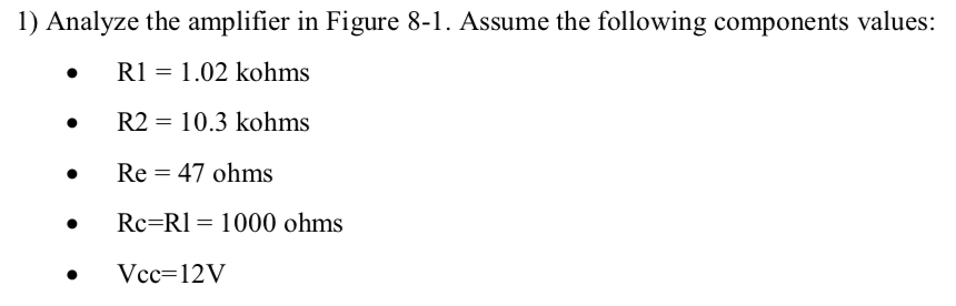Solved Find the Q point, the voltage gain, the current gain, | Chegg.com