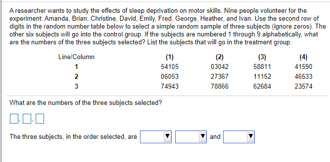 Solved A researcher wants to study the effects of sleep | Chegg.com