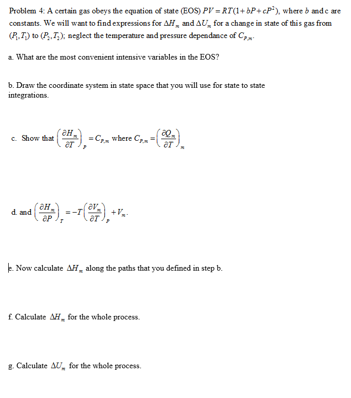 Solved Problem 4: A certain gas obeys the equation of state | Chegg.com
