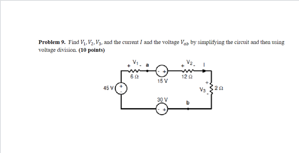 Solved Problem 9. Find V1,V2,V3, and the current I and the | Chegg.com