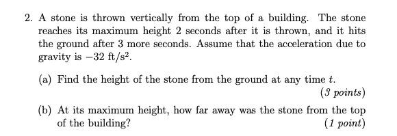 Solved 2. A stone is thrown vertically from the top of a | Chegg.com
