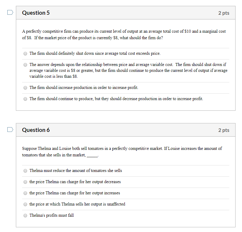 Solved Question 1 2 pts In the short run, if a firm shuts