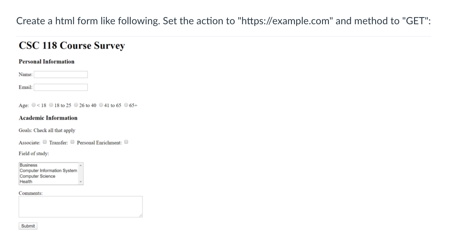 Solved Create a html form like following. Set the action to | Chegg.com