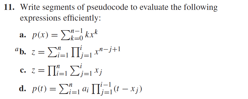 Solved 11 Write Segments Of Pseudocode To Evaluate The F Chegg Com