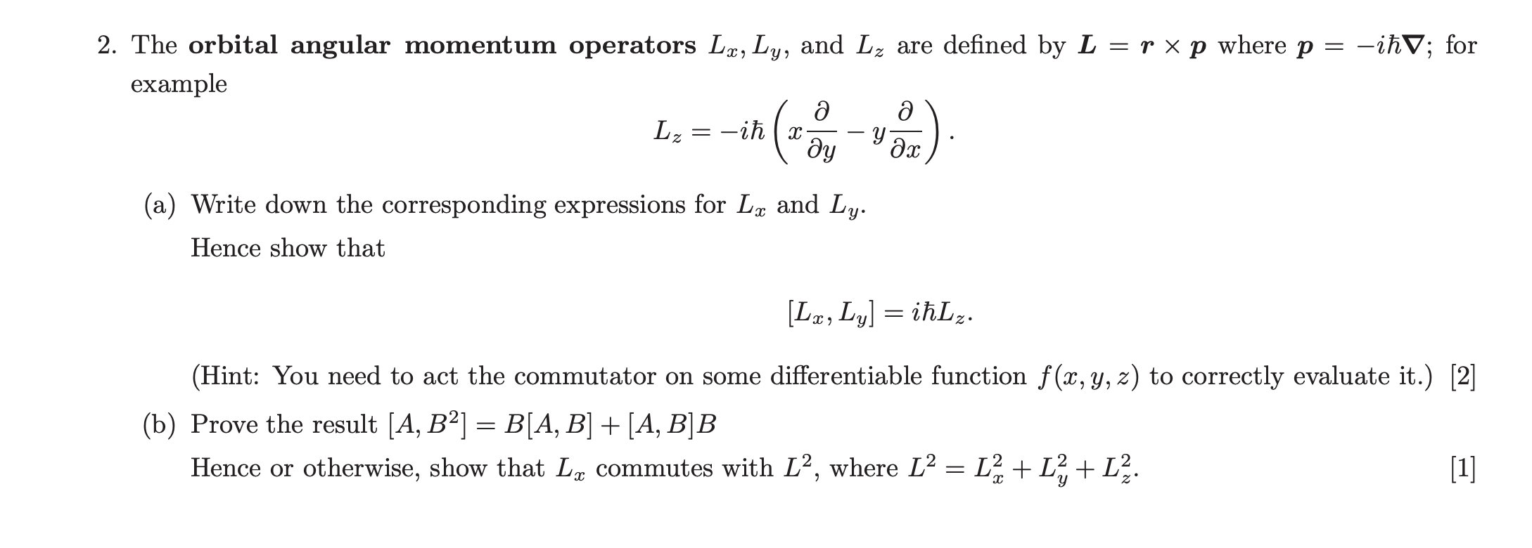 Solved 2. The Orbital Angular Momentum Operators Lx,Ly, And | Chegg.com