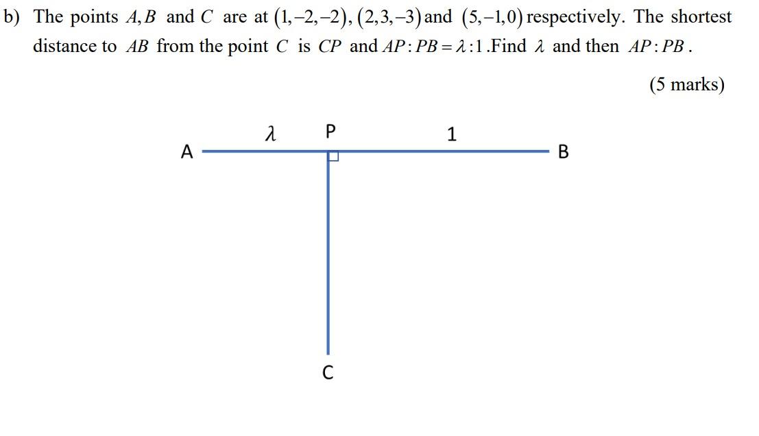 Solved B) The Points A,B And C Are At (1,−2,−2),(2,3,−3) And | Chegg.com