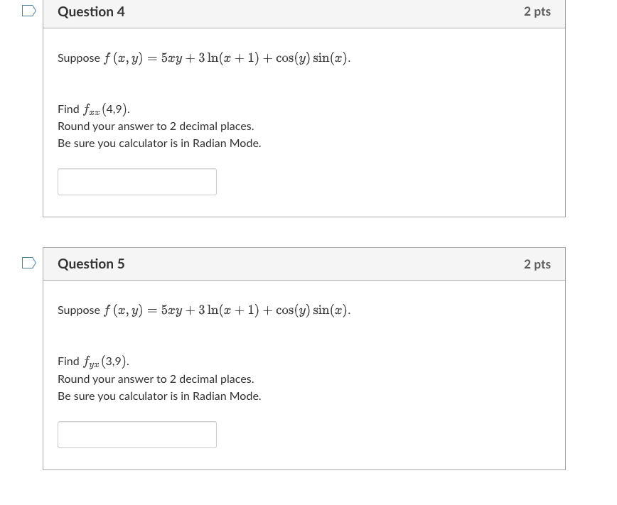 Solved Question 4 2 Pts Suppose F X Y 5xy 3 Lnx 1 3234