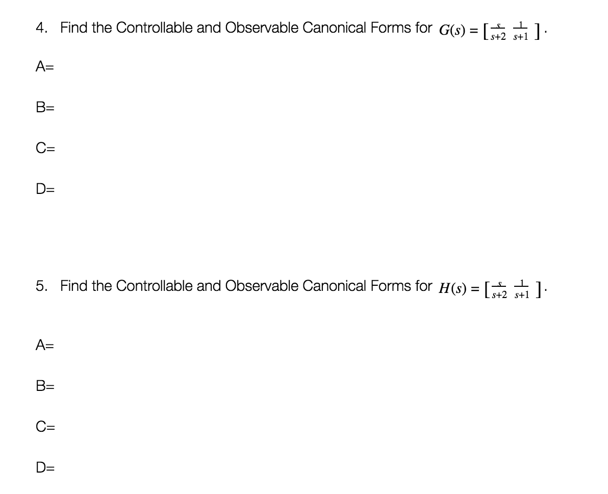 Solved 3. Find the Controllable and Observable Canonical | Chegg.com