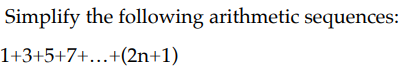 Solved Simplify the following arithmetic sequences: | Chegg.com