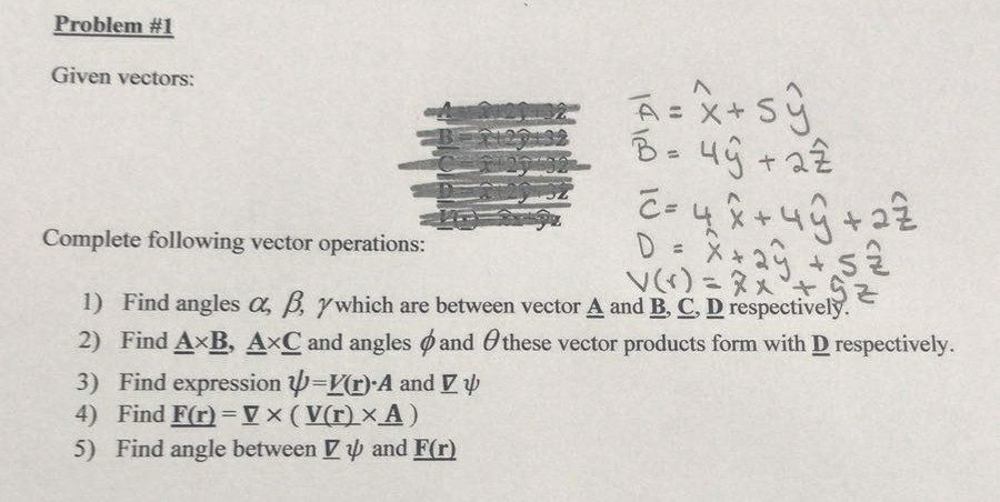 Solved Problem #1 Given vectors: Complete following vector | Chegg.com