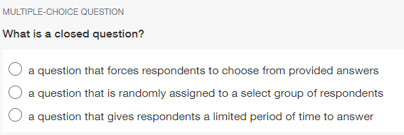 Solved MULTIPLE-CHOICE QUESTION What is a closed question? a | Chegg.com