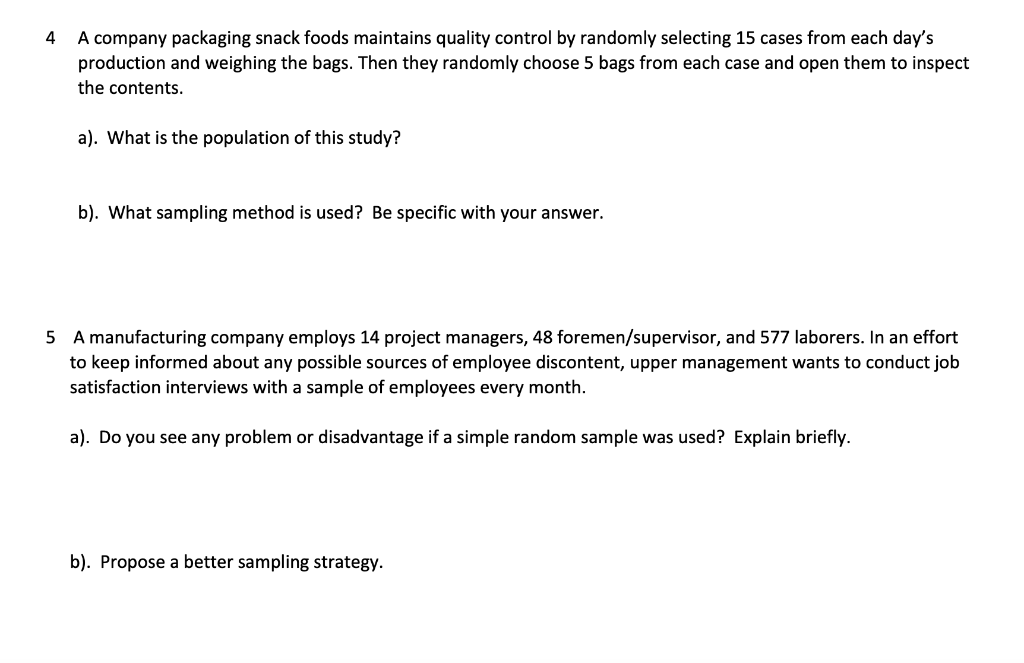 Solved 4 A company packaging snack foods maintains quality