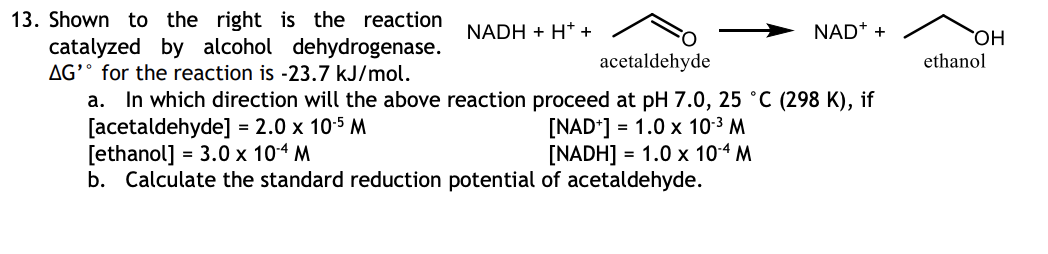 Solved 13. Shown to the right is the reaction catalyzed by | Chegg.com