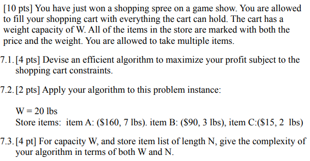 Solved [10 pts] You have just won a shopping spree on a game | Chegg.com