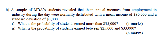 Solved b) A sample of MBA's students revealed that their | Chegg.com