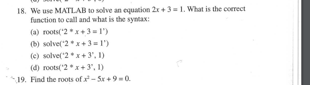Solved 18. We use MATLAB to solve an equation 2x+3=1. What | Chegg.com