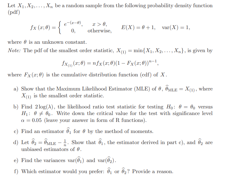 Solved Let X1,X2,…,Xn be a random sample from the following | Chegg.com