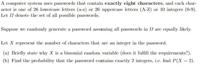 Solved A Computer System Uses Passwords That Contain Exactly | Chegg.com