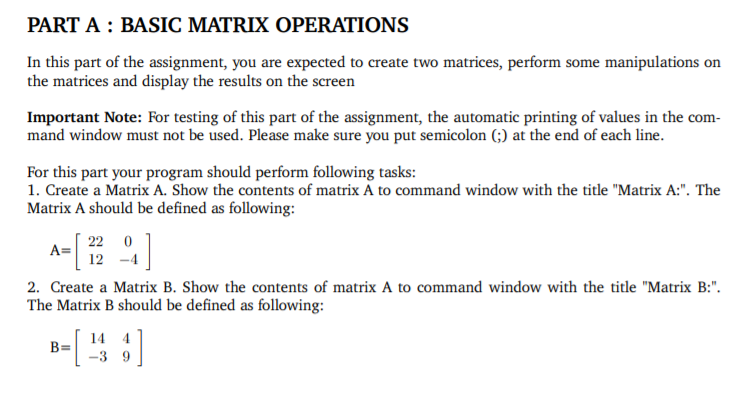 Solved PART A: BASIC MATRIX OPERATIONS In this part of the | Chegg.com