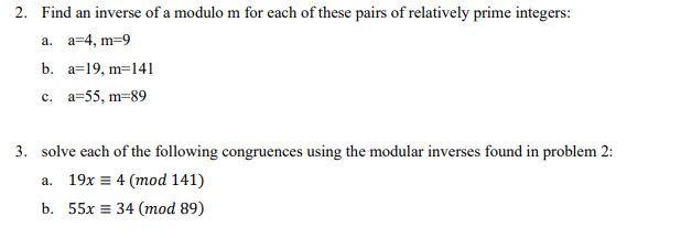 Solved 2. Find an inverse of a modulo m for each of these | Chegg.com