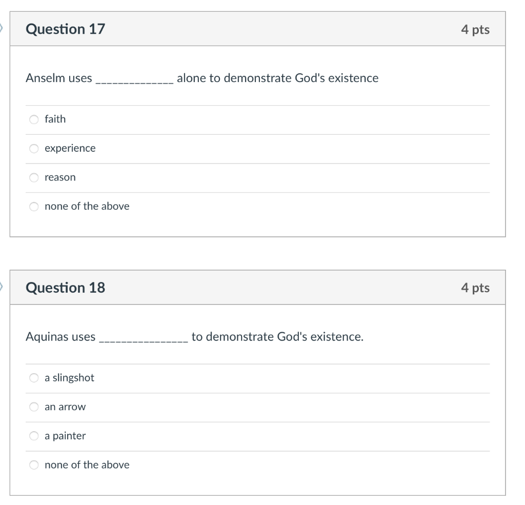 Solved Question 17 Anselm uses faith experience reason none Chegg com