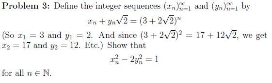 Problem 3: Define the integer sequences \( \left(x_{n}\right)_{n=1}^{\infty} \) and \( \left(y_{n}\right)_{n=1}^{\infty} \) b