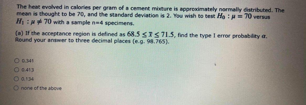 Solved The Heat Evolved In Calories Per Gram Of A Cement Chegg