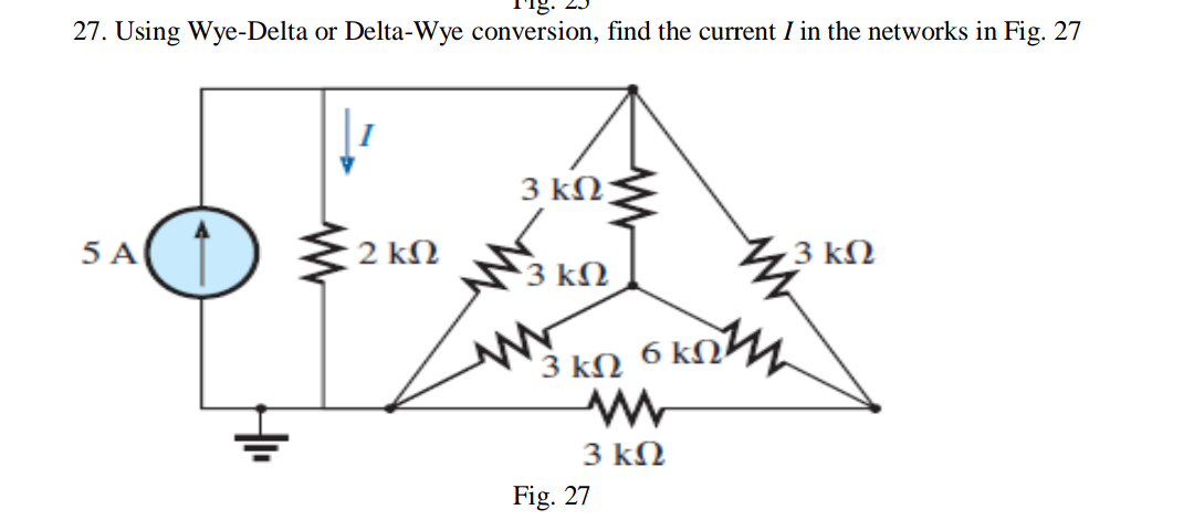 Solved 27. Using Wye-Delta or Delta-Wye conversion, find the | Chegg.com