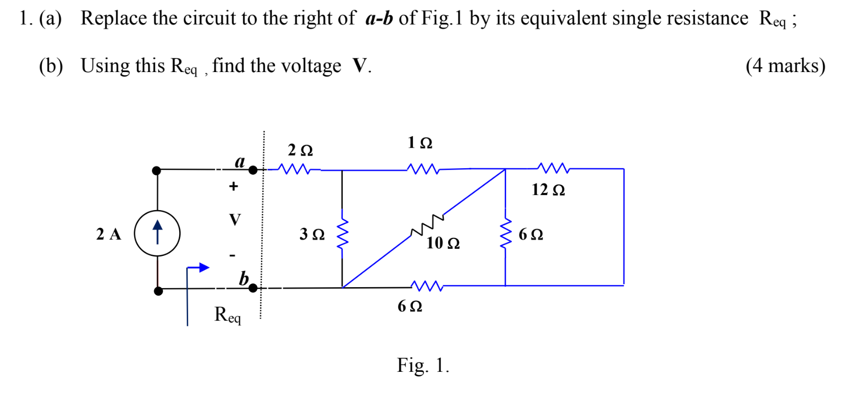 Solved (a) Replace the circuit to the right of a−b of Fig. 1 | Chegg.com