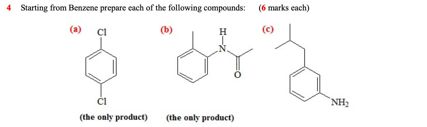 Solved 4 Starting From Benzene Prepare Each Of The Following | Chegg.com