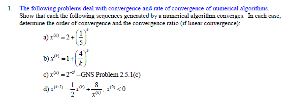 Solved 1. The Following Problems Deal With Convergence And | Chegg.com