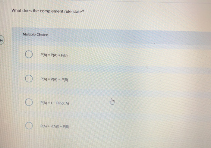 solved-what-does-the-complement-rule-state-multiple-choice-chegg