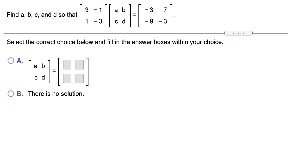 Solved 7 Find A, B, C, And D So That -[::::: -9-3 Select The | Chegg.com